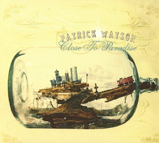 Patrick Watson: Close to Paradise [CD]