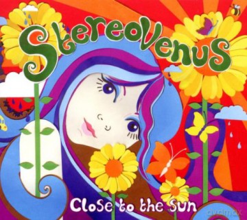 Stereo Venus: Close to the Sun [CD]