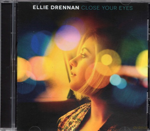 Ellie Drennan: Close Your Eyes [CD]