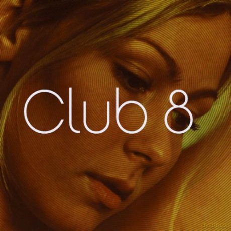 Club 8: Club 8 [CD]