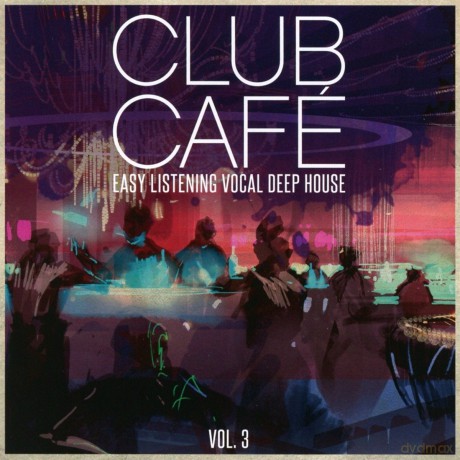 Club Cafe Vol.3 - Easy Listening Vocal Deep House [2CD]