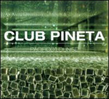 Club Pineta: Pacifico Lounge [CD]