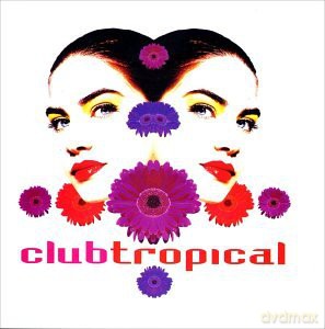 Club Tropical [CD]