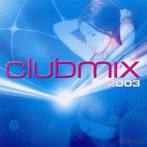 Clubmix 2003 - Double Cd [CD]