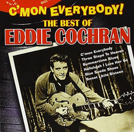 Eddie Cochran: C'Mon Everybody! - The Best Of Eddie Cochran [CD]