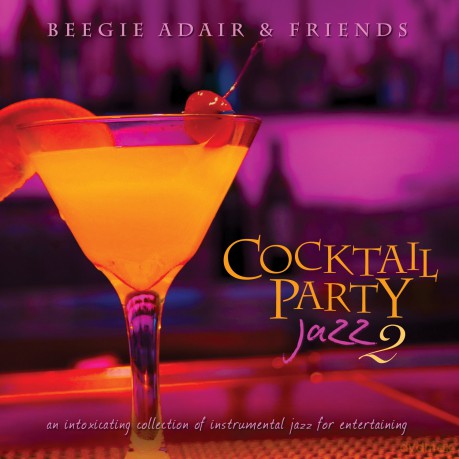 Cocktail Party Jazz 2: An Intoxicating Coll [CD]