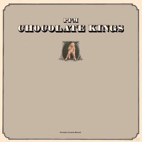 Premiata Forneria Marconi: Cocolate Kings [CD]
