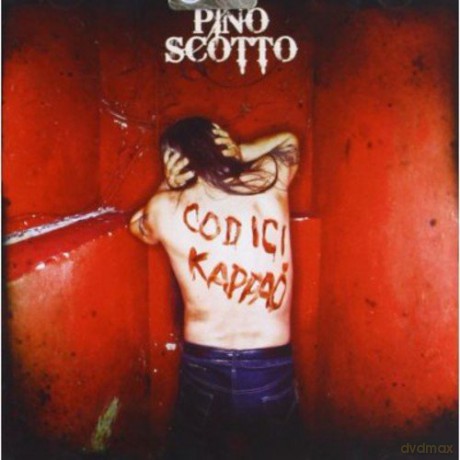 Pino Scotto: Codici Kappao' [2CD]