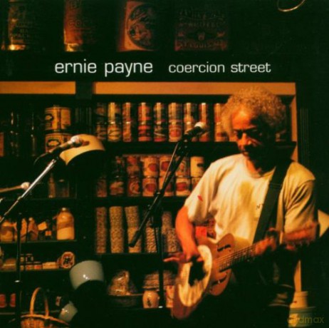 Ernie Payne: Coercion Street [CD]