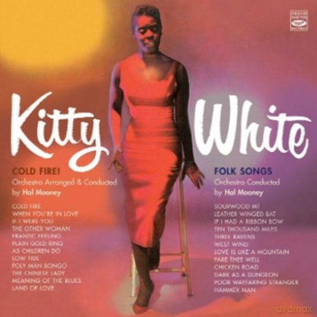 Kitty White: Cold Fire/Folk Songs [CD]