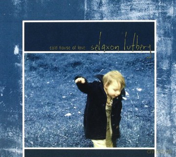 Selaxon Lutberg: Cold House of Love [CD]