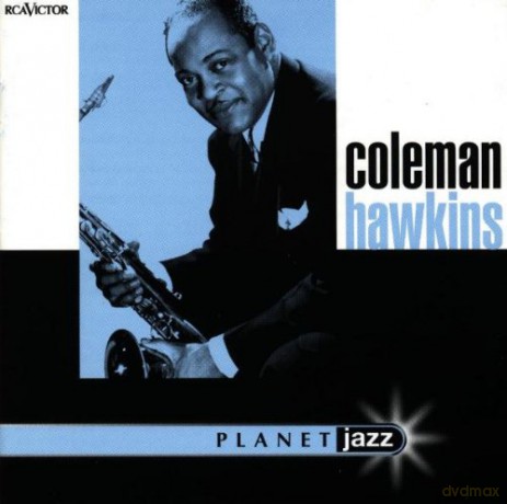 Coleman Hawkins: Coleman Hawkins Planet Jazz [CD]