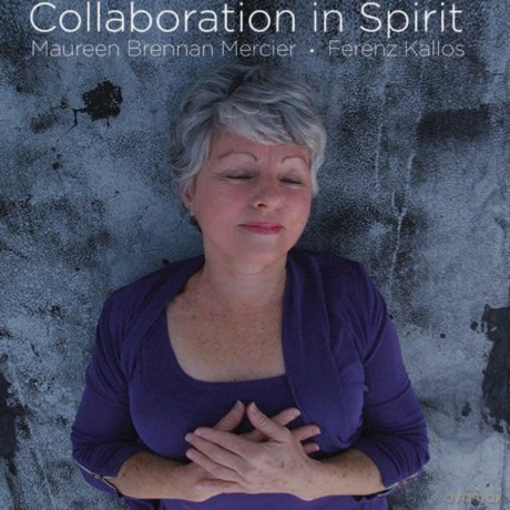 Maureen Brennan Mercier: Collaboration in Spirit [CD]