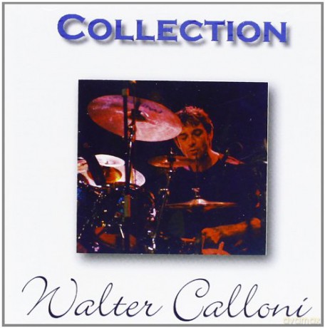 Walter Calloni: Collection [CD]