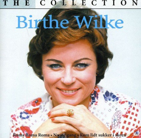 Birthe Wilke: Collection [CD]