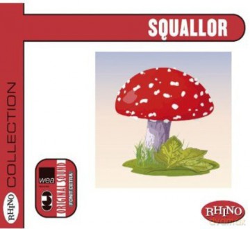 Squallor: Collection: Squallor [CD]