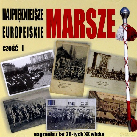Najpiękniejsze Marsze Wojskowe Cz.I [CD]