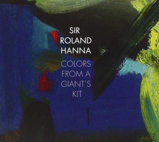 Roland Hanna: Colors From a Giants Kit [CD]