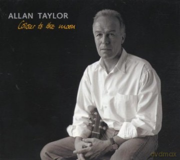 Allan Taylor: Colour to the Moon [CD]