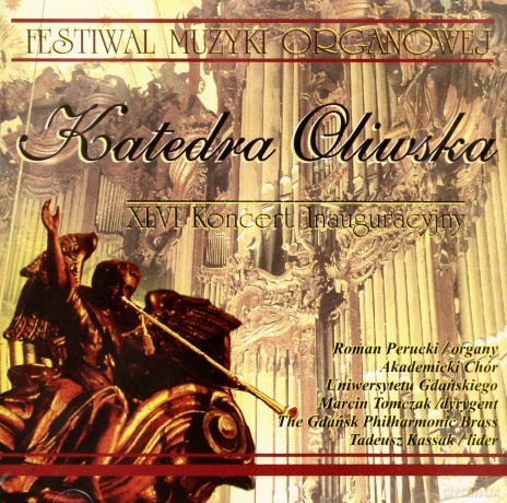 Katedra Oliwska - Koncert Inauguracyjny Xlvi Festiwalu Organowego [CD]