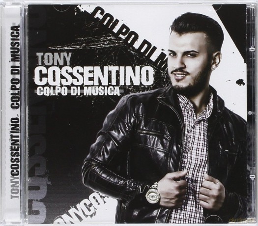 Cossentino Tony: Colpo Di Musica [CD]