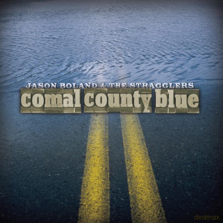 Jason Boland: Comal County Blue [CD]