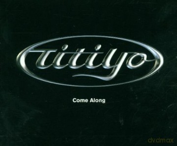 Titiyo: Come Along [CD]