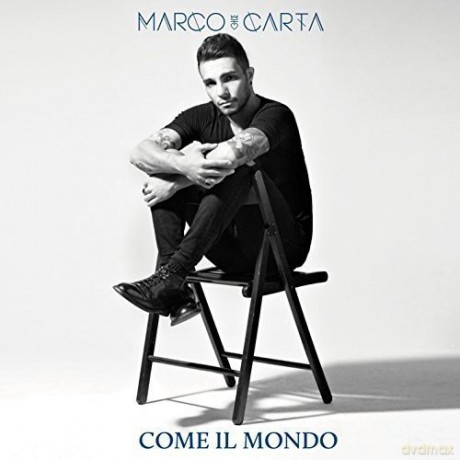 Marco Carta: Come Il Mondo [CD]