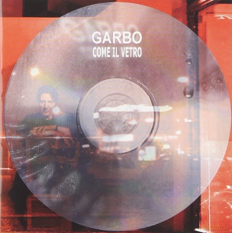 Garbo: Come Il Vetro [CD]