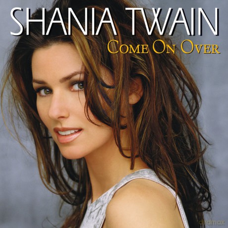 Shania Twain: Come on Over [CD]