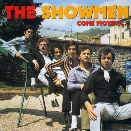 Showmen: Come Pioveva [CD]