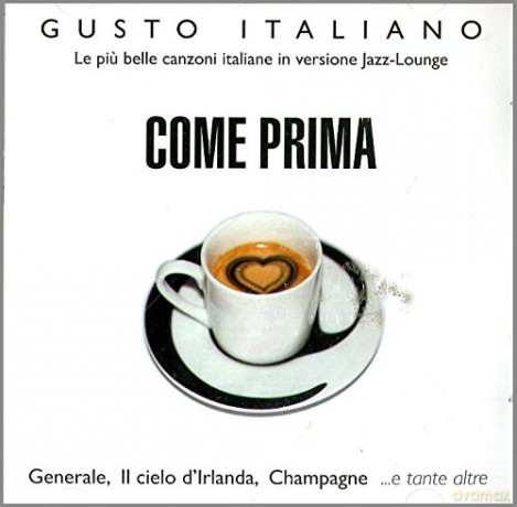 Come Prima - Gusto Italiano [CD]