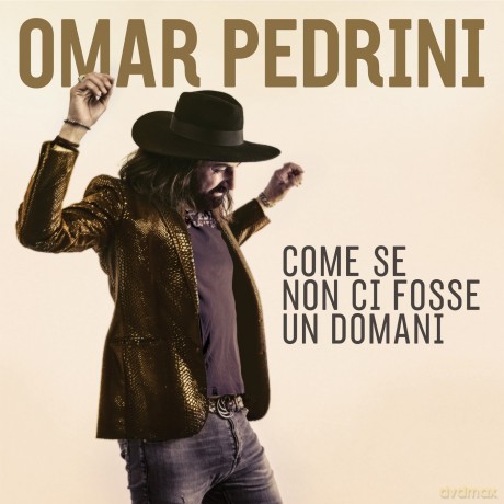 Omar Pedrini: Come Se Non Ci Fosse Un Domani [CD]