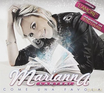 Marianna Lanteri: Come Una Favola [CD]
