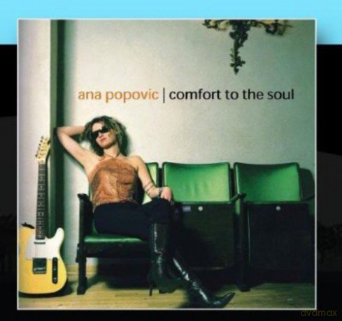 Ana Popovic: Comfort to the Soul [CD]