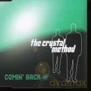 Crystal Method: Comin' Back [CD]