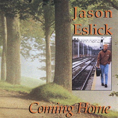 Jason Eslick: Coming Home [CD]