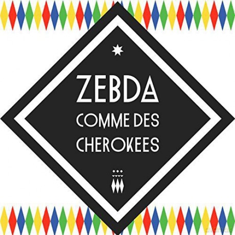Zebda: Comme Des Cherokees (Limited) [CD]