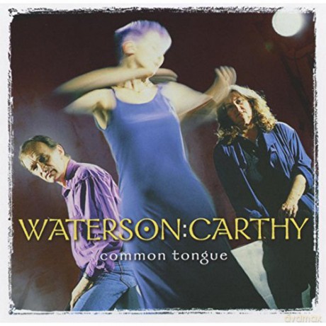 Waterson: Carthy: Common Tongue [CD]