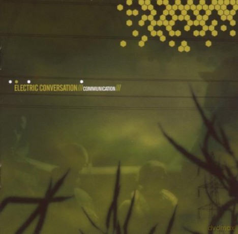 Electric Conversation: Communication [CD]