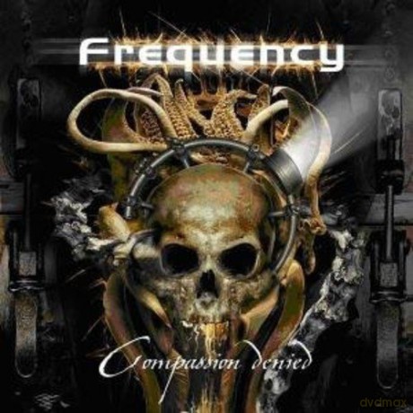 Frequency: Compassion Denied [CD]