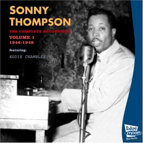 Sonny Thompson: Compl.Rec.Vol.1 1946-48 [CD]
