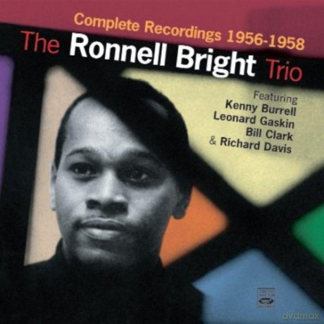 The Ronnell Bright Trio: Compl.Record.1956-1958 [2CD]