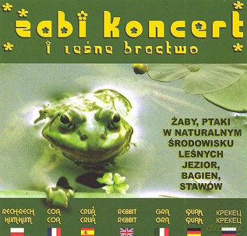 Żabi Koncert I Leśne Bractwo [CD]