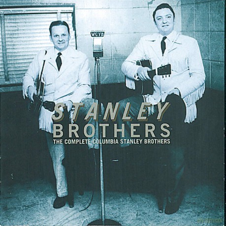 The Stanley Brothers: Complete Columbia Brothers [CD]