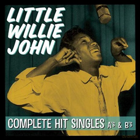 Little Willie John: Complete Hit Singles A&B [2CD]