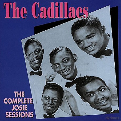 Cadillacs: Complete Josie Session [4CD]
