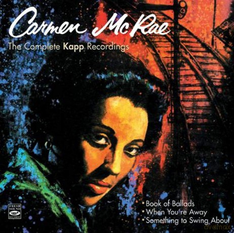 Carmen Mcrae: Complete Kapp Recordings [2CD]