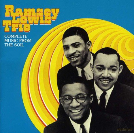 Ramsey Lewis: Complete Music From the Soil + 4 Bonus Tracks [CD]