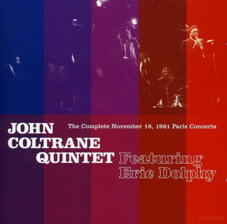 John Coltrane: Complete Nov 18 1961 Paris Concerts [2CD]